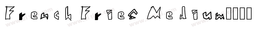 French Fries Medium字体转换